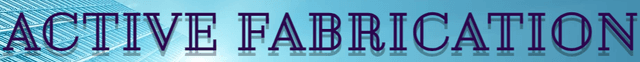 Active Fabrication