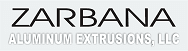 Zarbana Aluminum Extrusions, LLC.