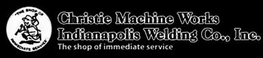 Christie Machine Works Indianapolis Welding Co Inc