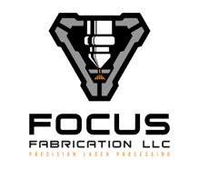 Focus Fabrication LLC Laser cutting