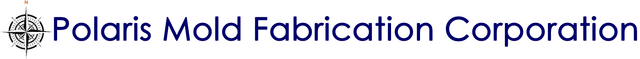 Polaris Mold Fabrication Corporation Polaris Mold Fabrication Corporation