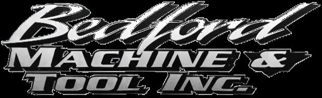 Bedford Machine & Tool Inc