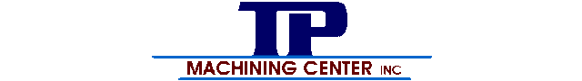 TP Machining Center