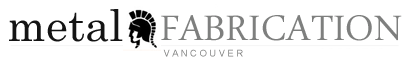 Metal Fabrication Vancouver