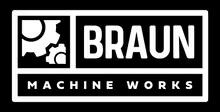 Braun Machine Works