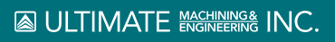 Ultimate Machining & Engineering, Inc.