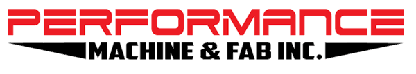 Performance Machine & Fab, Inc.