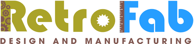 RetroFab Design and Manufacturing RetroFab Design and Manufacturing