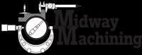 Midway Machining Inc