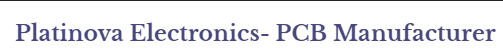 Platinova Electronics- PCB Manufacturer Platinova Electronics- PCB Manufacturer