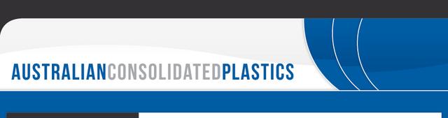 Australian Consolidated Plastics PTY Ltd. Australian Consolidated Plastics PTY Ltd.