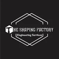 The Shaping Factory: Engineering services The Shaping Factory: Engineering services