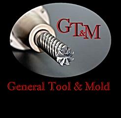 General Tool and Mold General Tool and Mold