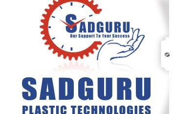 Sadguru Plastic Technologies - India Sadguru Plastic Technologies - India