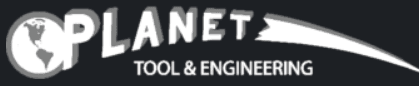 Planet Tool & Engineering. Planet Tool & Engineering.