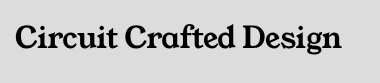 Circuit Crafted Design Circuit Crafted Design