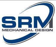 SRM Mechanical Design SRM Mechanical Design