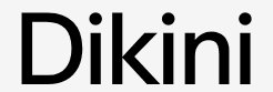 Dikini Dikini