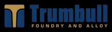 Trumbull Foundry & Alloy Trumbull Foundry & Alloy