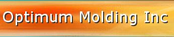 Optimum Molding, Inc. Optimum Molding, Inc.