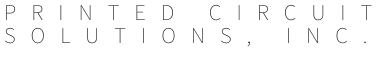 Printed Circuit Solutions, Inc Printed Circuit Solutions, Inc