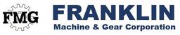 Franklin Machine & Gear Corporation Franklin Machine & Gear Corporation