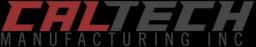 CALTECH MANUFACTURING, INC. CALTECH MANUFACTURING, INC.